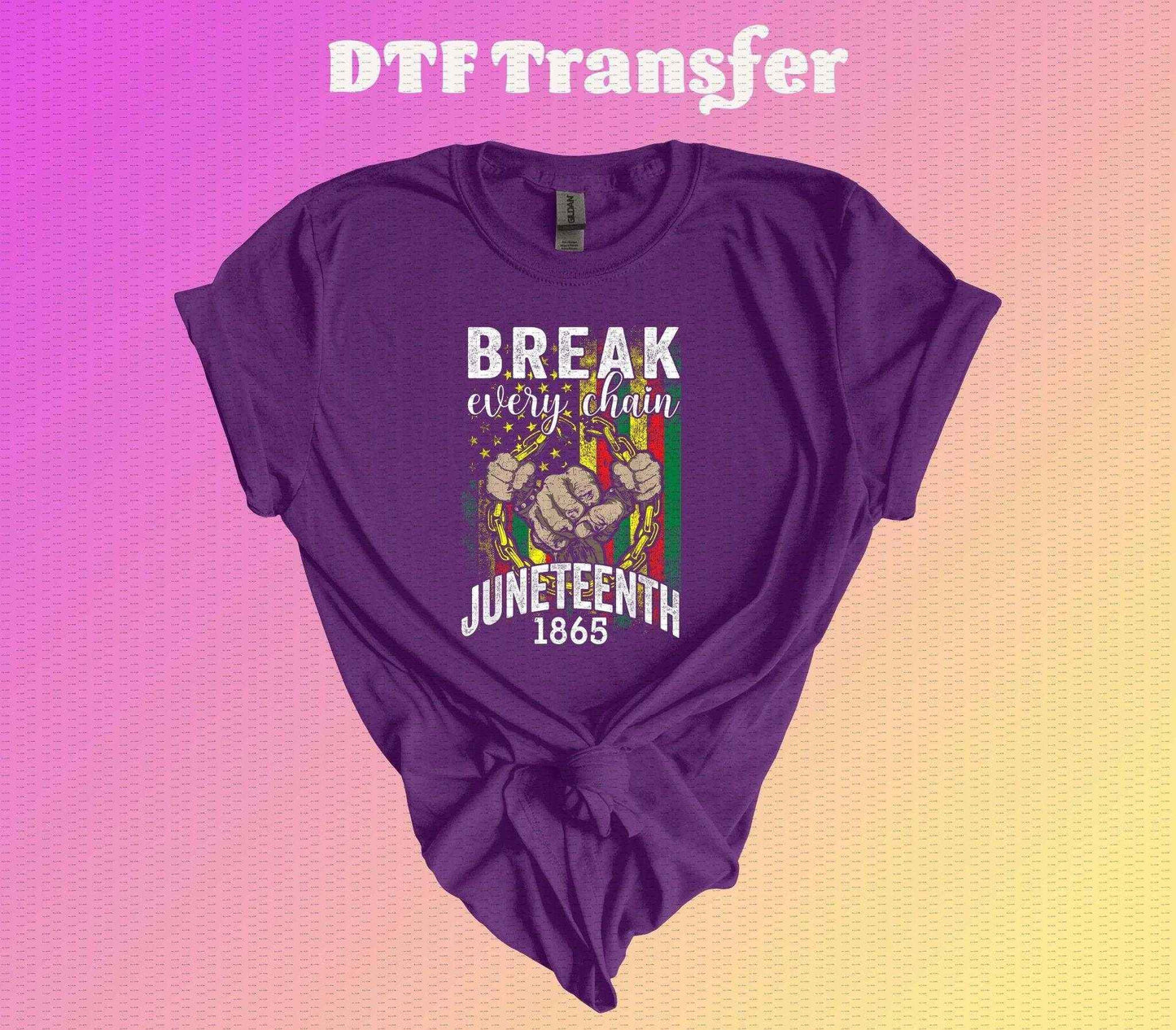 Break Every Chain DTF Transfer - Imagine With Aloha