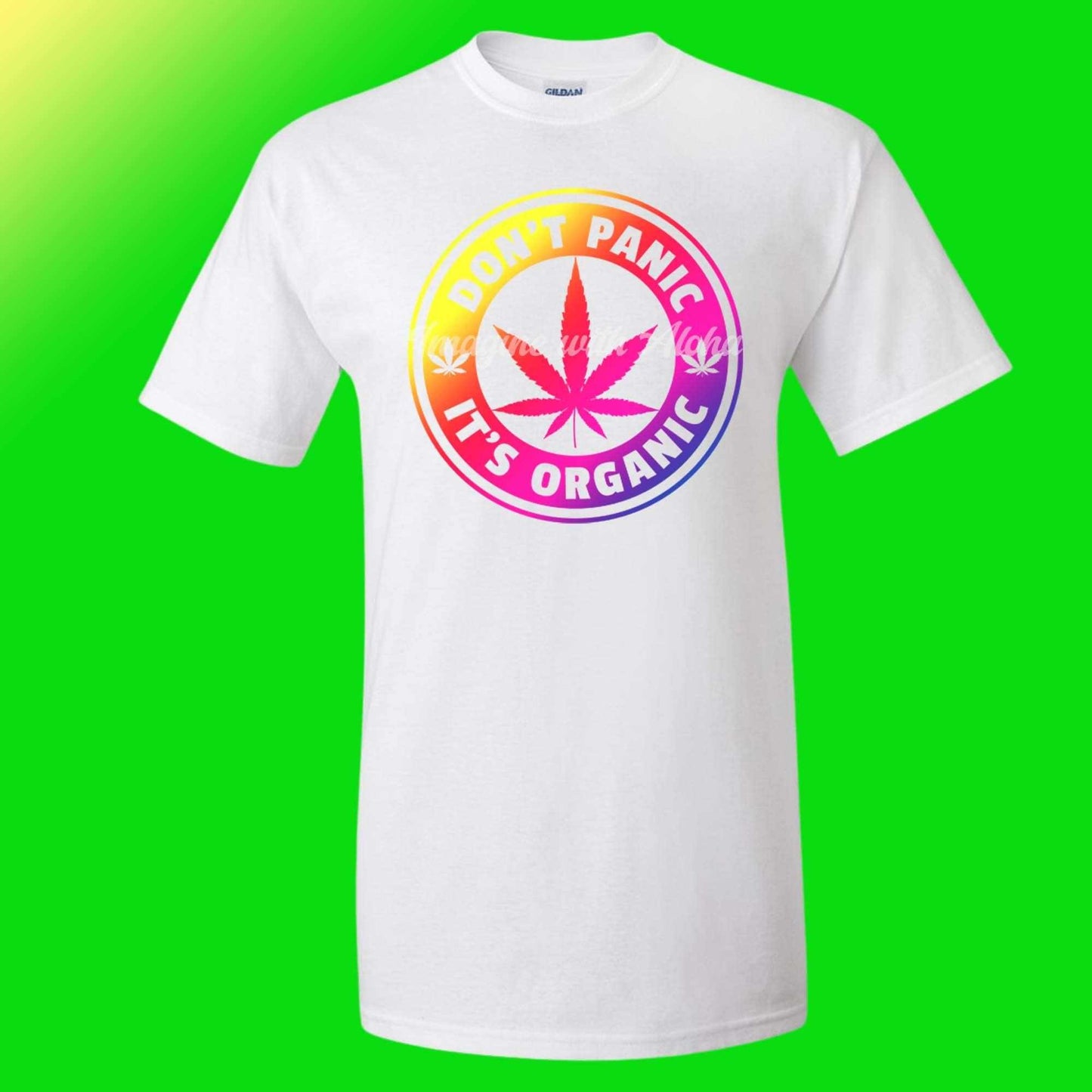 Don't Panic, Its Organic Ready to Press Heat Transfer - Imagine With Aloha