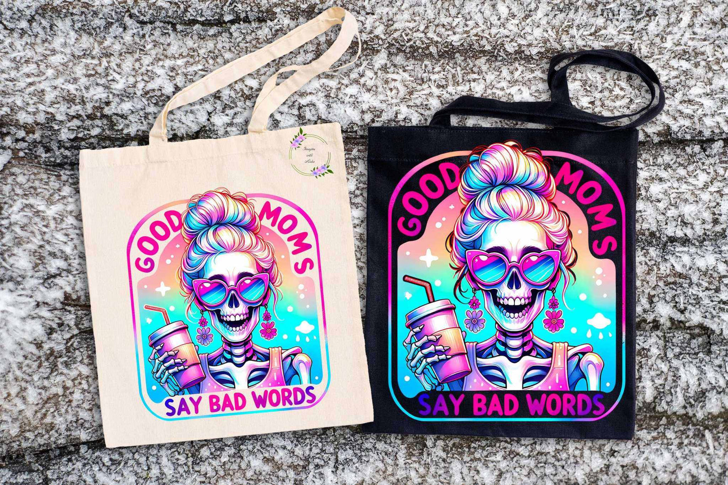 Good Moms Say Bad Words DTF Transfer - Imagine With Aloha