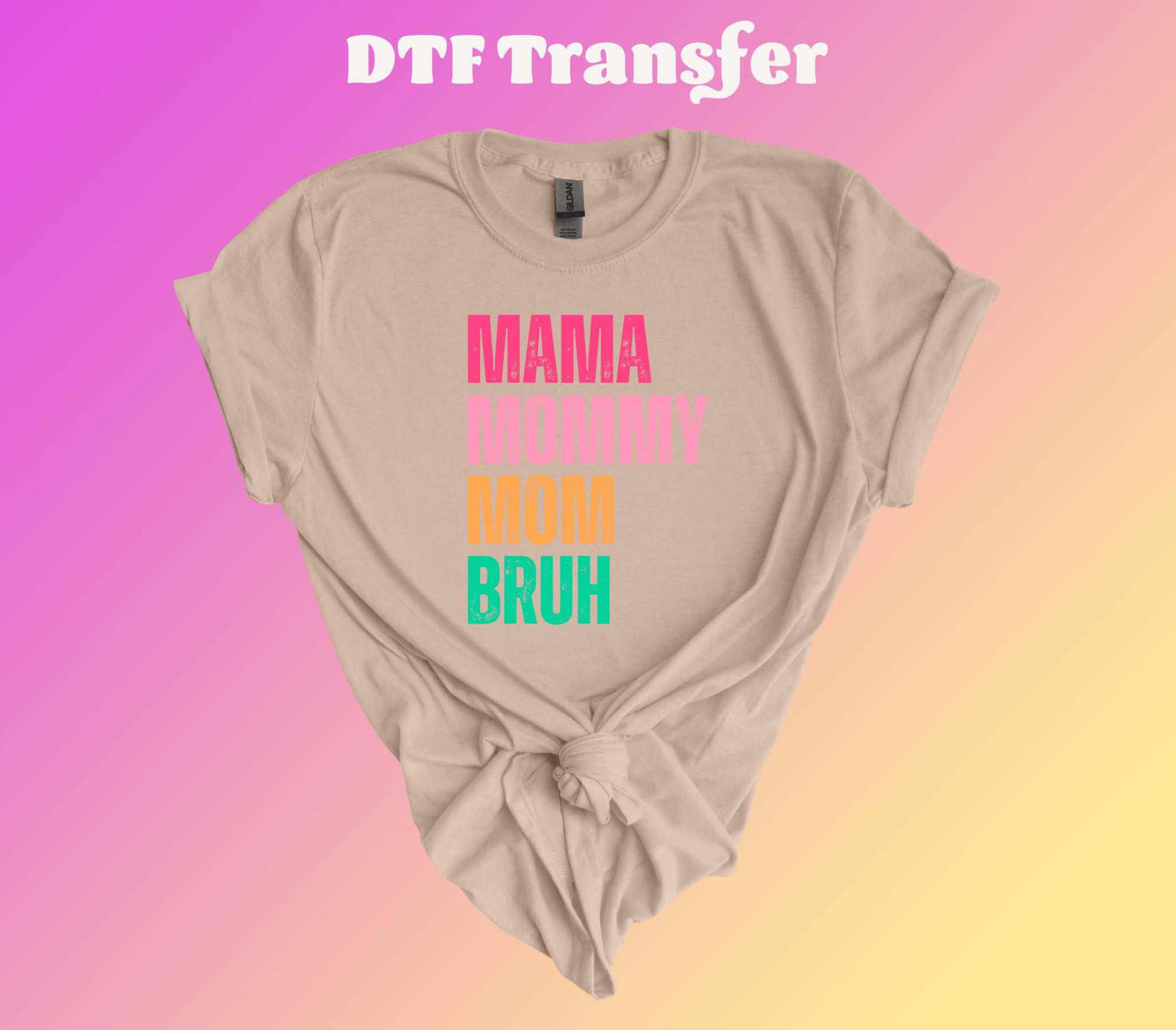 Mama Mommy Bruh DTF Transfer - Imagine With Aloha