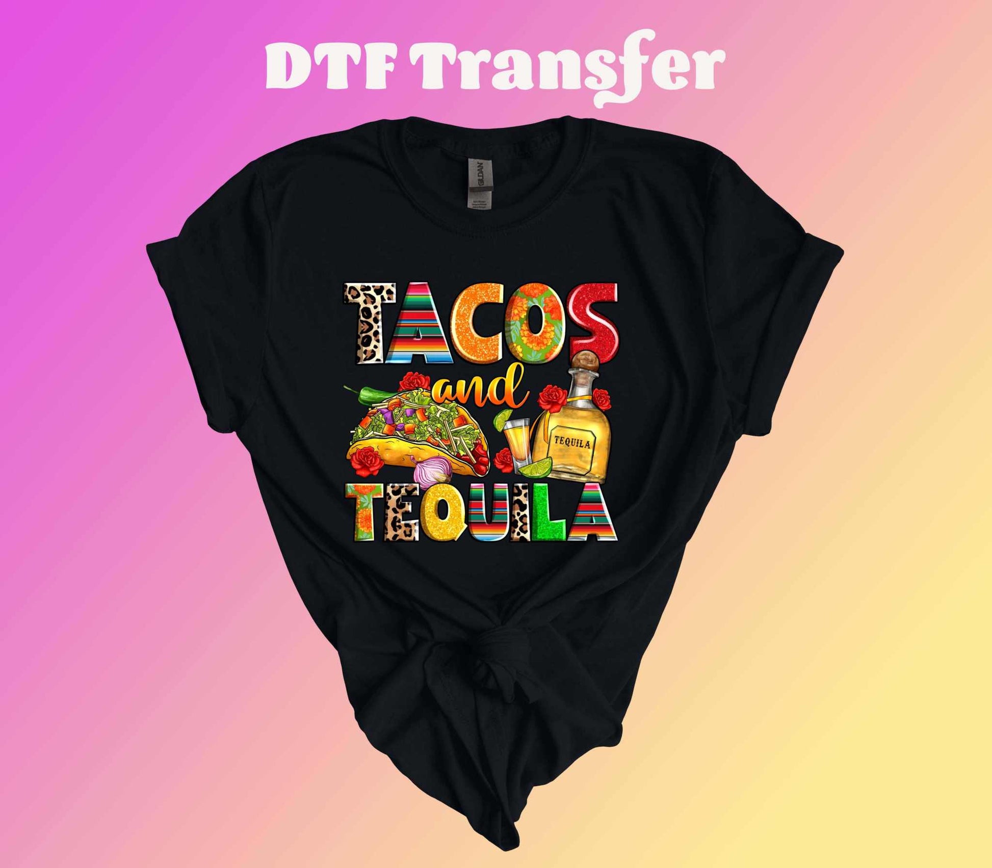Tacos and Tequila DTF Transfer - Imagine With Aloha