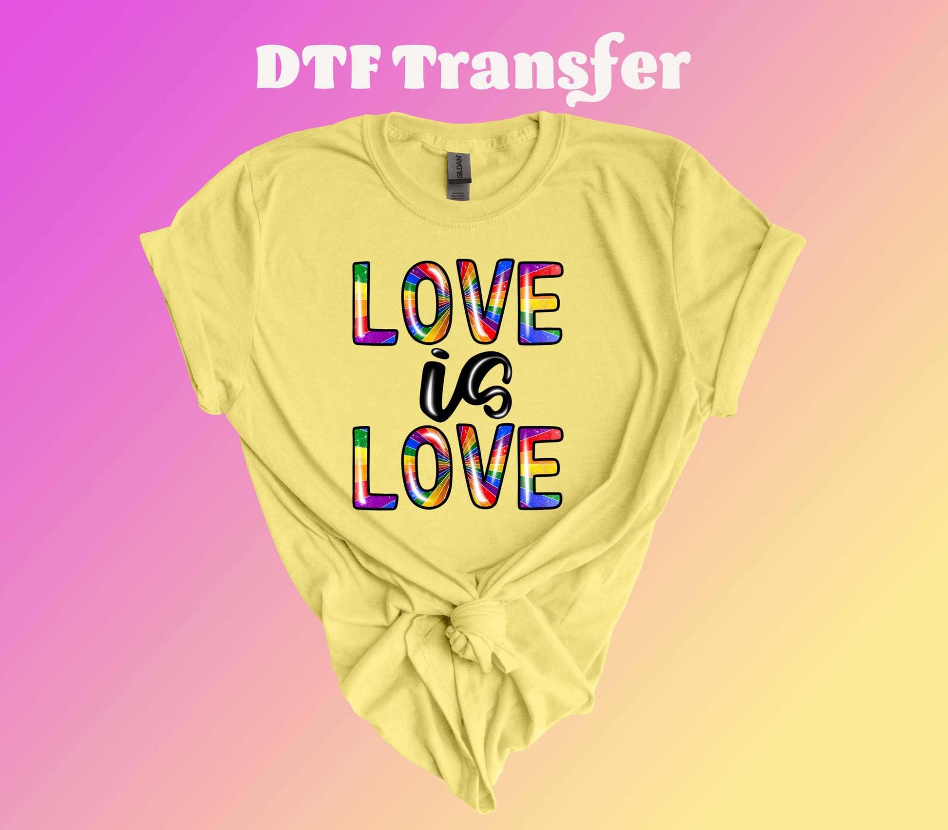 Love is Love DTF Transfer - Imagine With Aloha