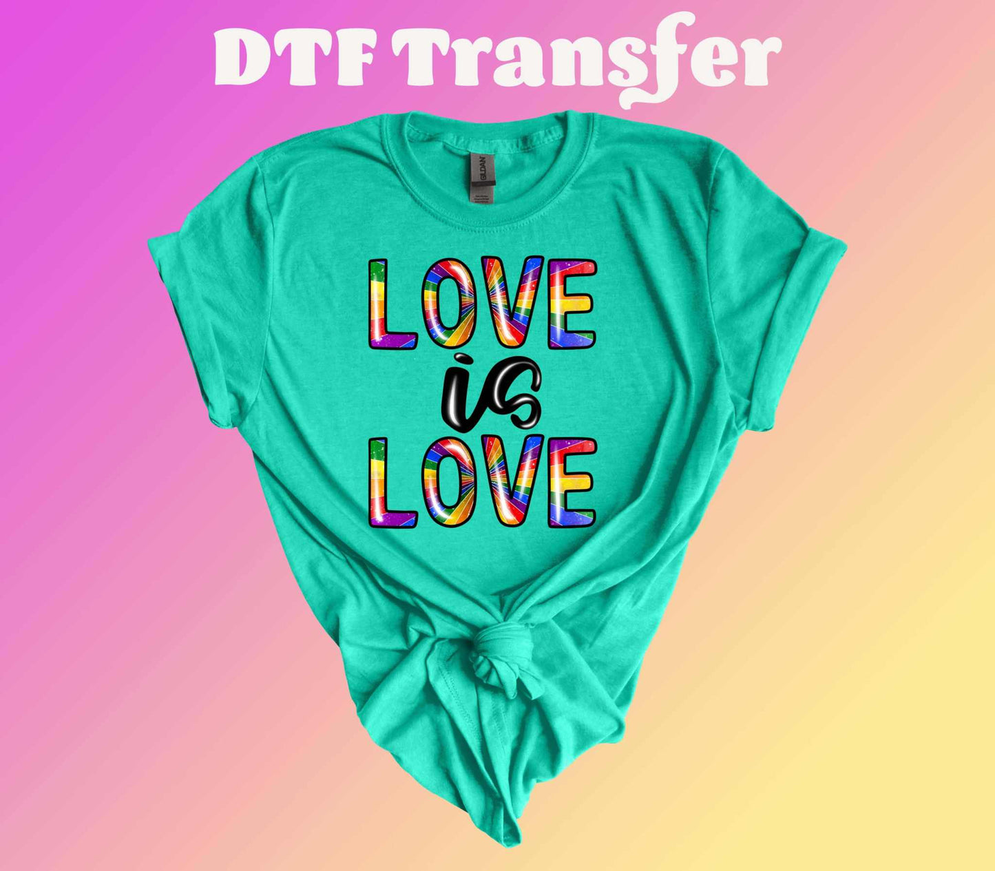 Love is Love DTF Transfer - Imagine With Aloha