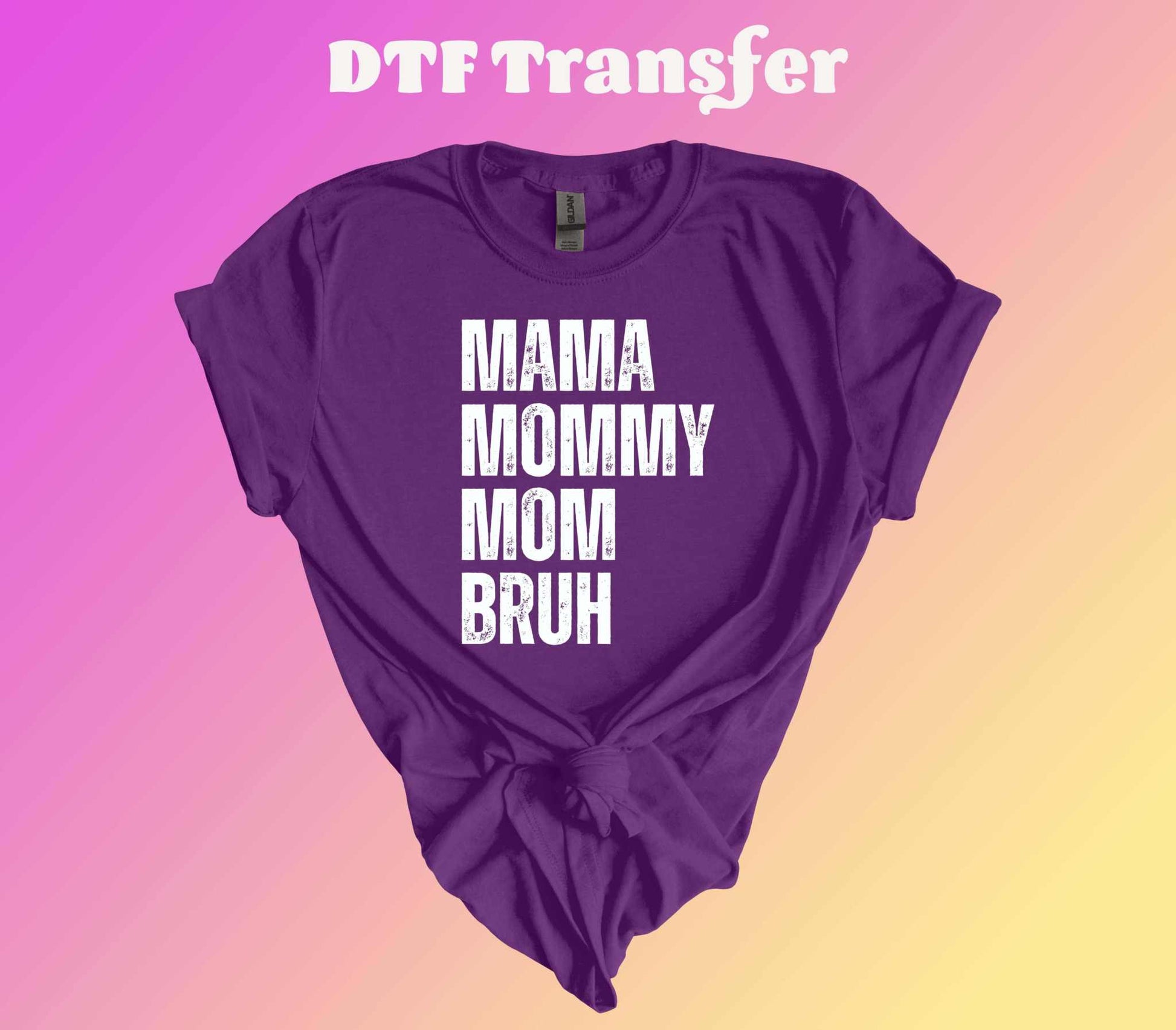Mama Mommy Bruh DTF Transfer - Imagine With Aloha