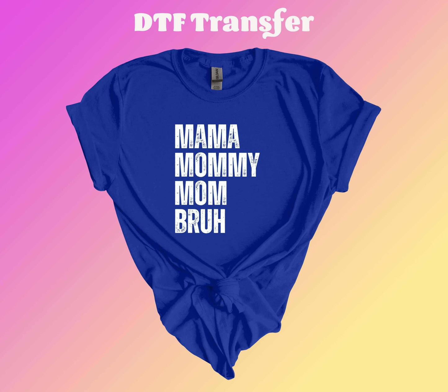 Mama Mommy Bruh DTF Transfer - Imagine With Aloha