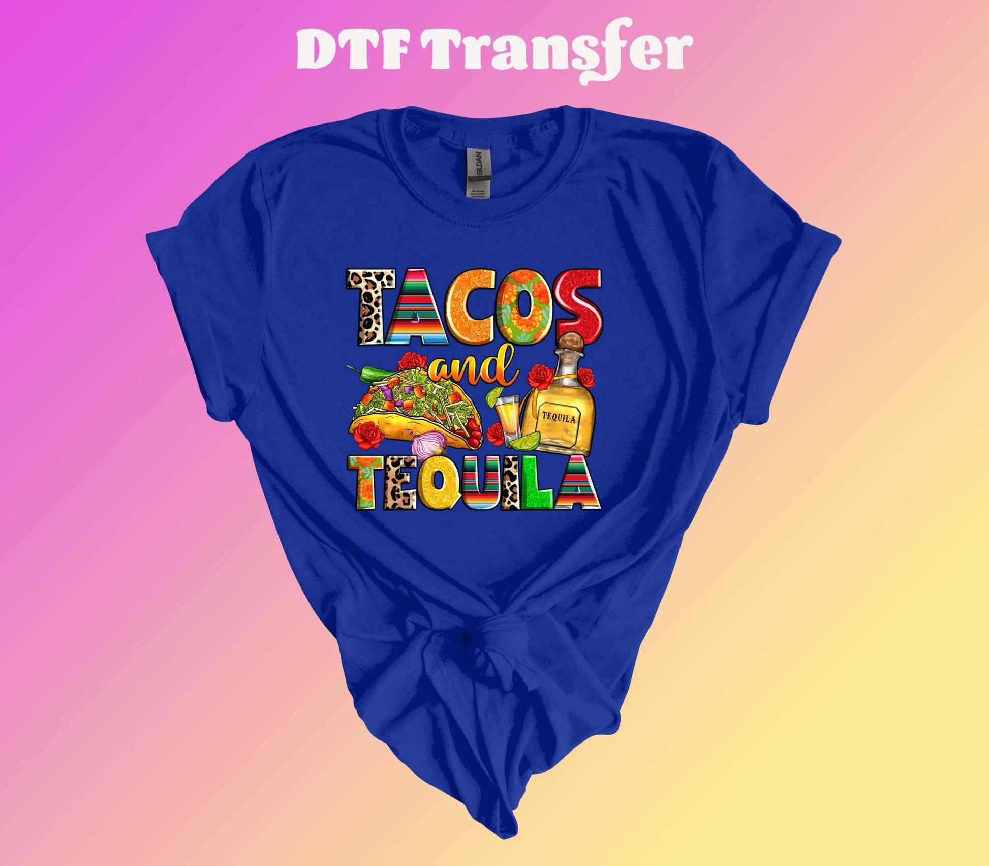 Tacos and Tequila DTF Transfer - Imagine With Aloha