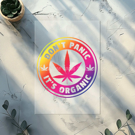 Don't Panic, Its Organic Ready to Press Heat Transfer - Imagine With Aloha