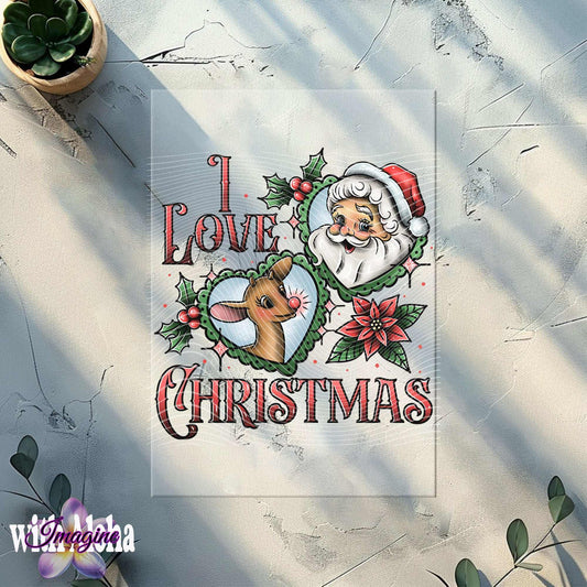 I Love Christmas DTF Transfer | Festive Santa & Reindeer Design for Shirts, Hoodies, and More! - Imagine With Aloha