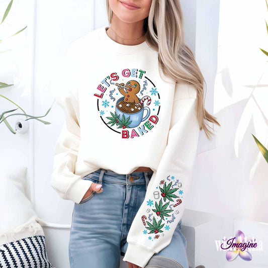 Let’s Get Baked Holiday Sweatshirt - Imagine With Aloha