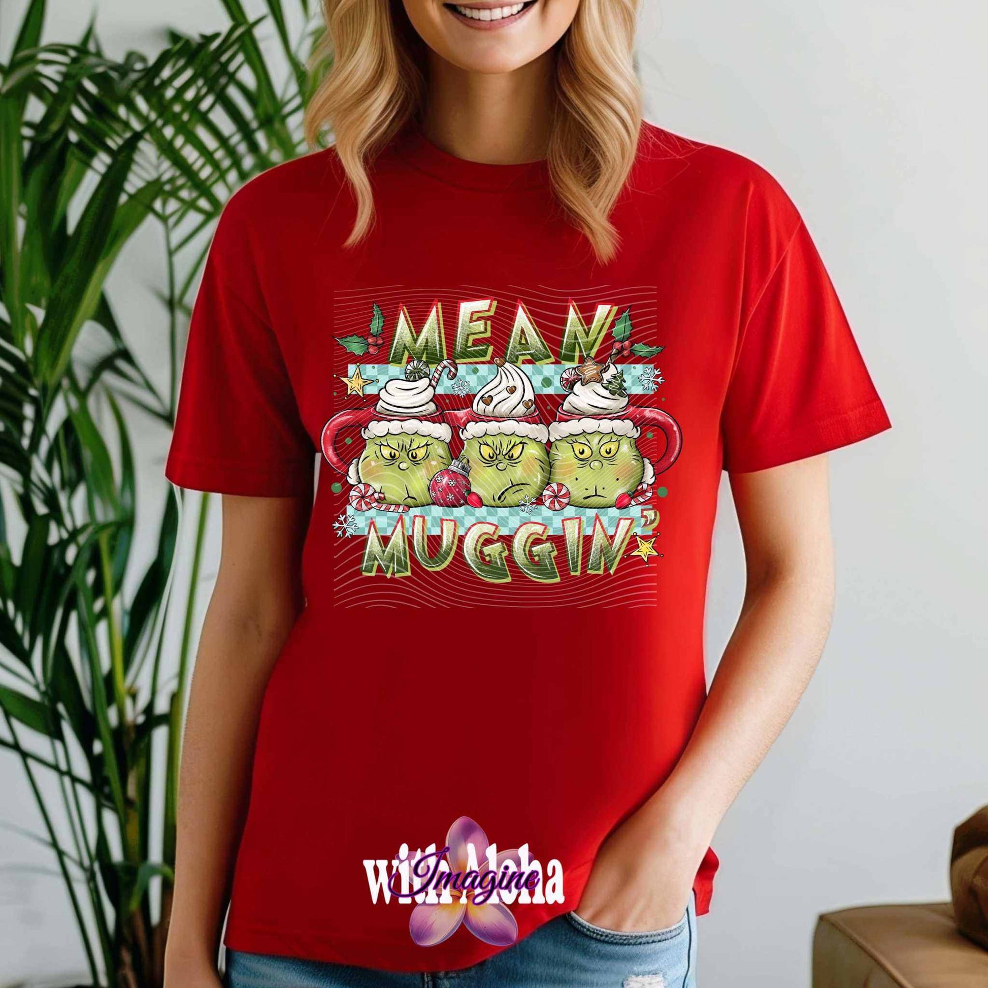 "Mean Muggin'" Christmas T-Shirt - Imagine With Aloha