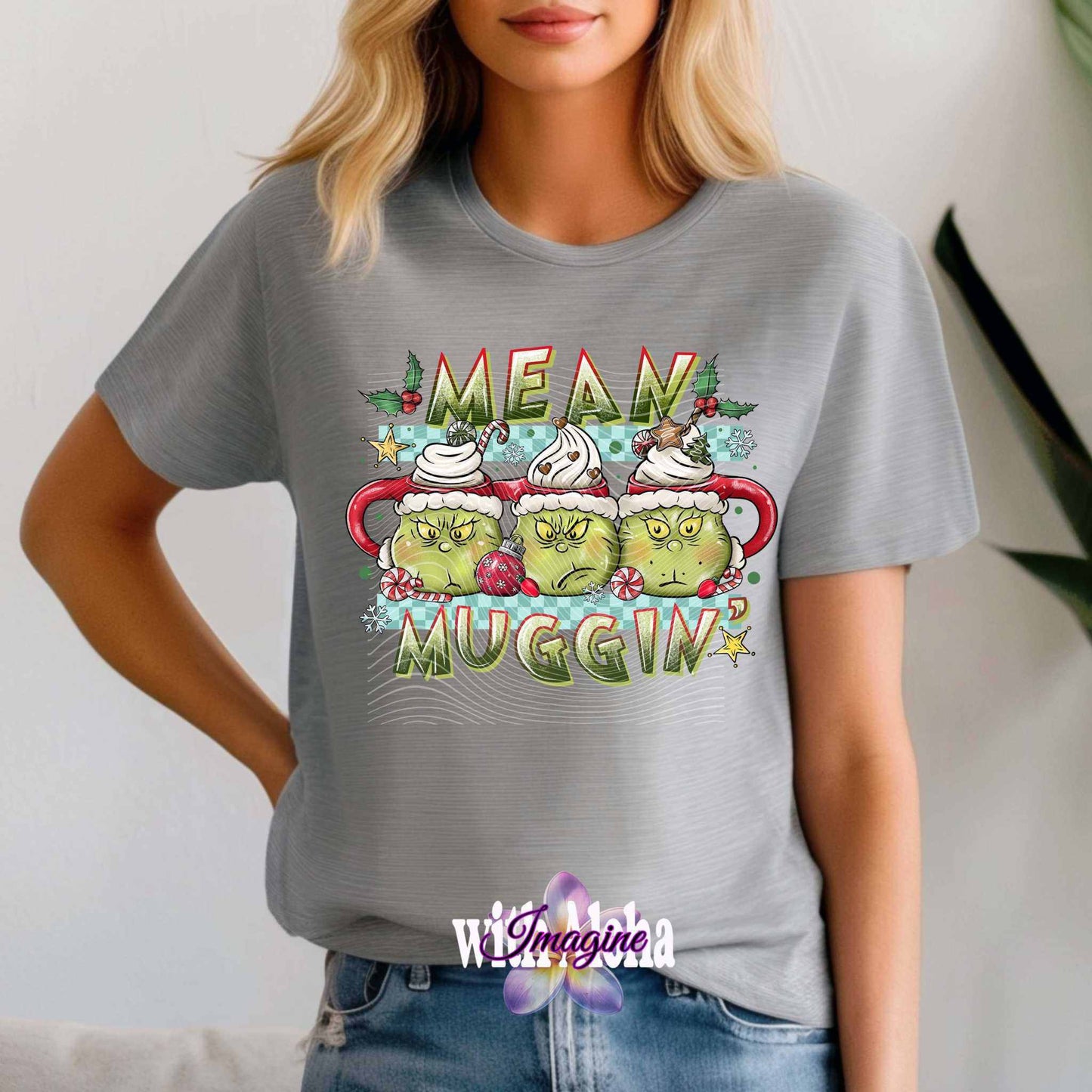 "Mean Muggin'" Christmas T-Shirt - Imagine With Aloha