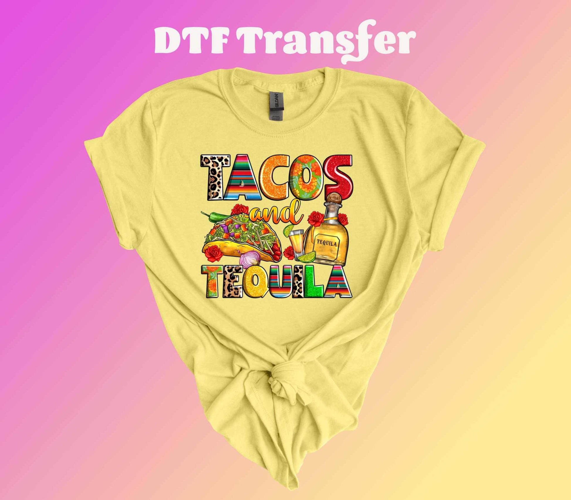 Tacos and Tequila DTF Transfer - Imagine With Aloha