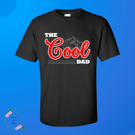 The Cool Dad T Shirt - Imagine With Aloha